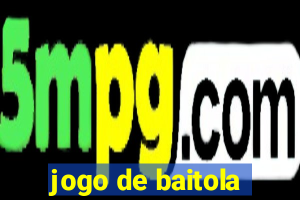 jogo de baitola